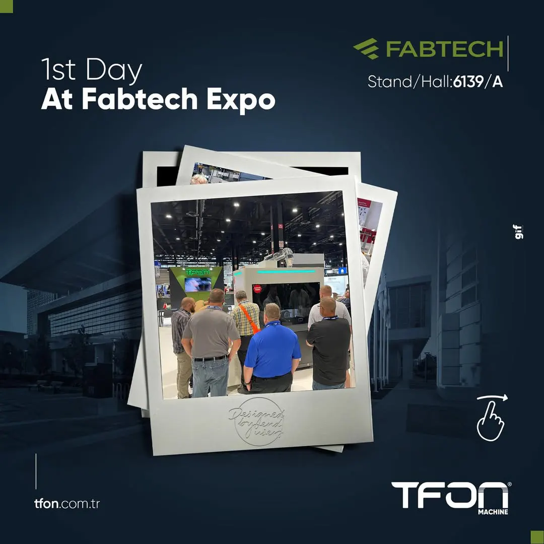 TFON FABTECH Expo Fuarında 1. Gün — 14–17 Nov, fuar duyurusu